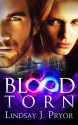 Blood Torn - Lindsay J. Pryor