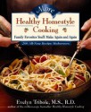 More Healthy Homestyle Cooking: Family Favorites You'll Make Again And Again - Evelyn Tribole