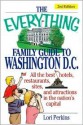 The Everything Family Guide to Washington, D.C. - Lori Perkins