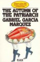 The Autumn of the Patriarch - Gabriel García Márquez