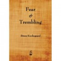 Fear & Trembling - Søren Kierkegaard