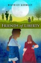 Friends of Liberty - Beatrice Gormley