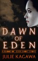 Dawn of Eden - Julie Kagawa, Thérèse Plummer