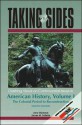 Taking Sides: Clashing Views on Controversial Issues in American History, Vol. 1 - Larry Madaras, James M. Sorelle