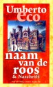 De naam van de roos & Naschrift - Umberto Eco, Jenny Tuin, Pietha de Voogd