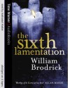 The Sixth Lamentation - William Brodrick