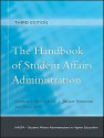 The Handbook of Student Affairs Administration: (Sponsored by NASPA, Student Affairs Administrators in Higher Education) - George S. McClellan, Jeremy Stringer