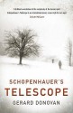 Schopenhauer's Telescope - Gerard Donovan