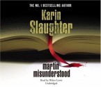 Martin Misunderstood - Walter Lewis, Karin Slaughter