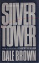 Silver Tower - Dale Brown