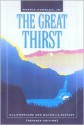 The Great Thirst: Californians and Water: A History - Norris Hundley Jr.