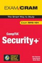 Security+ Certification Exam Cram 2 (Exam Cram SYO-101) - Kirk Hausman, Diane Barrett, Martin Weiss, Ed Tittel