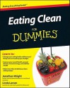 Eating Clean for Dummies - Jonathan Wright, Linda Johnson Larsen