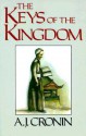 Keys to the Kingdom - A.J. Cronin