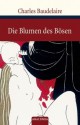 Die Blumen Des Bösen - Charles Baudelaire