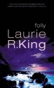 Folly - Laurie R. King