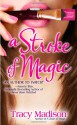 A Stroke of Magic - Tracy Madison