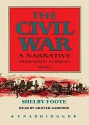 The Civil War: A Narrative, Vol 2: Fredericksburg to Meridian - Shelby Foote