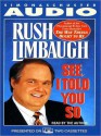 See I Told You So (Audio) - Rush Limbaugh