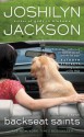 Backseat Saints - Joshilyn Jackson