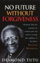 No Future Without Forgiveness - Desmond Tutu