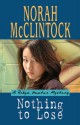 Nothing to Lose - Norah McClintock