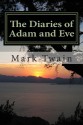 The Diaries of Adam and Eve - Mark Twain