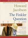 The Finkler Question (MP3 Book) - Howard Jacobson, Steven Crossley