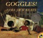 Goggles! - Ezra Jack Keats