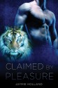 Claimed by Pleasure - Jaymie Holland, Cheyenne McCray