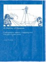 History of Spaces, A: Cartographic Reason, Mapping and the Geo-Coded World - John Pickles