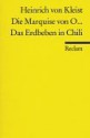 Die Marquise von O... / Das Erdbeben in Chili - Heinrich von Kleist, Christian Wagenknecht