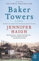 Baker Towers - Jennifer Haigh