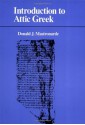 Introduction to Attic Greek - Donald J. Mastronarde, Donald J. Matronarde