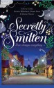 Secretly Smitten - Colleen Coble