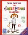 The Amber Brown Collection - Paula Danziger, Tony Ross, Alicia Witt