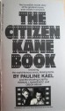 Citizen Kane Book - Pauline Kael