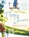 Three Junes - Julia Glass