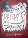 The Devil's Dictionary - Ambrose Bierce