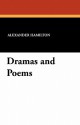 Dramas and Poems - Alexander Hamilton