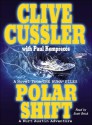 Polar Shift: A Kurt Austin Adventure (NUMA Files Series) - Clive Cussler, Paul Kemprecos