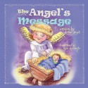 The Angels Message - Diane Smit, Kim Sponaugle