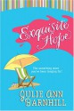 Exquisite Hope - Julie Barnhill