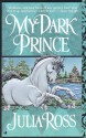 My Dark Prince - Julia Ross