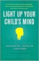 Light Up Your Child's Mind: Finding a Unique Pathway to Happiness and Success - Joseph S. Renzulli, Sally M. Reis