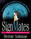 Signmates: Understanding the Games People Play - Bernie Ashman, Eila Savela