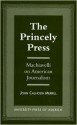 The Princely Press: Machiavelli on American Journalism - John Merrill