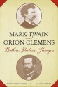 Mark Twain and Orion Clemens: Brothers, Partners, Strangers - Philip Fanning, Alan Gribben