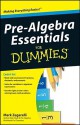 Pre-Algebra Essentials For Dummies - Mark Zegarelli