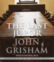 The Last Juror - John Grisham, Michael Beck